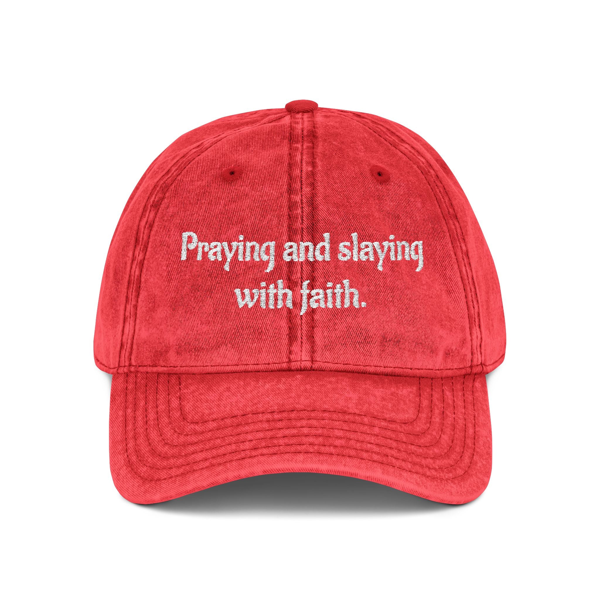 Praying and slaying with faith. | Vintage Embroidered Cap