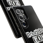 Prioritize God | Phone Case