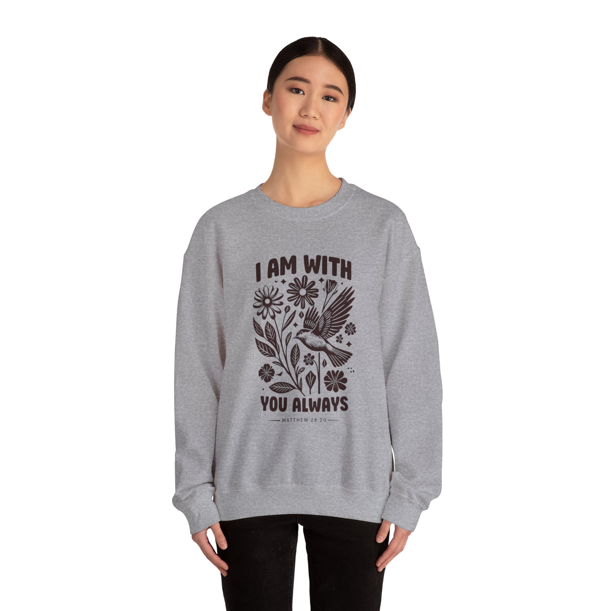 I am with you always | Sweatshirt