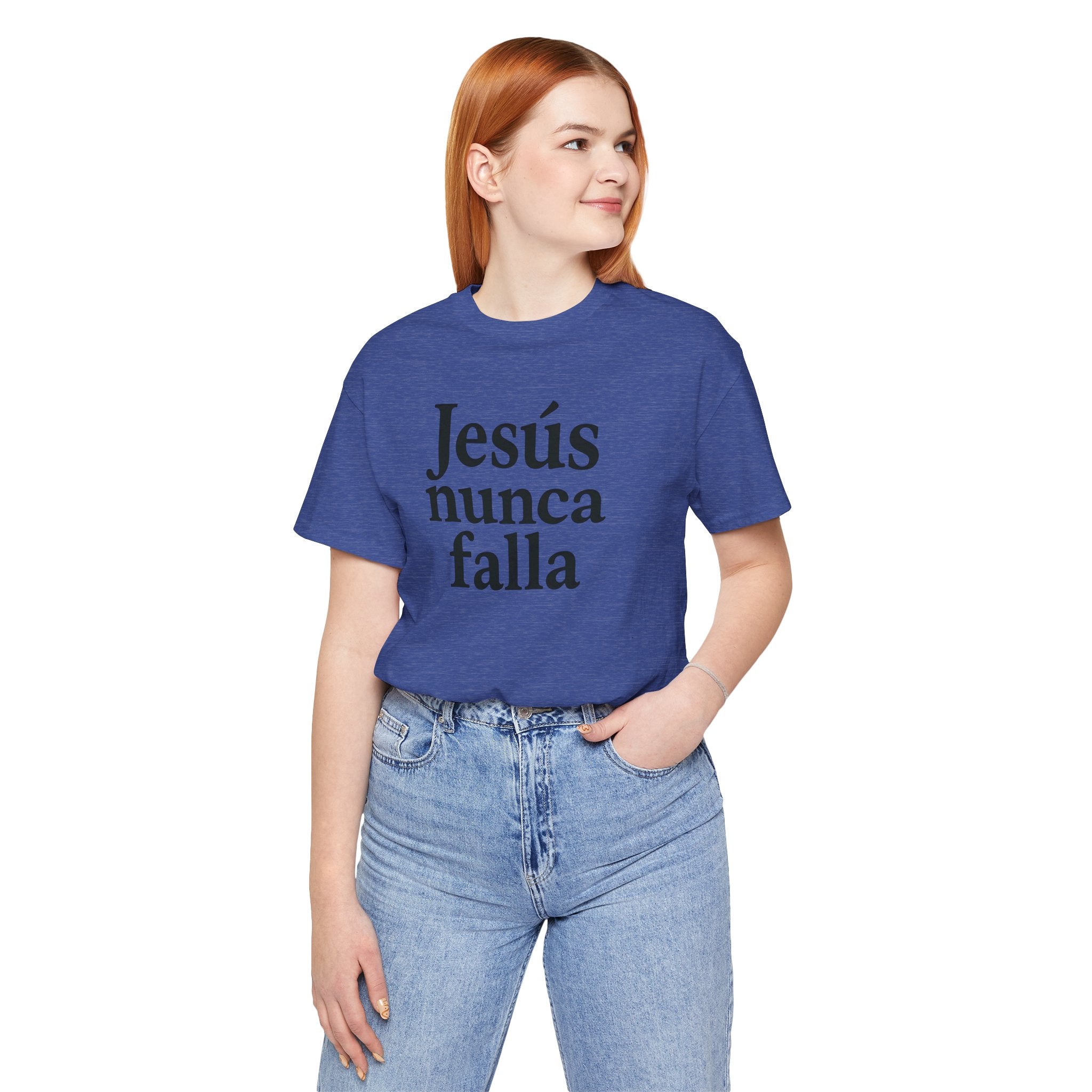 Jesús nunca falla (Jesus Never Fails) | Faith-Inspired Unisex Tee