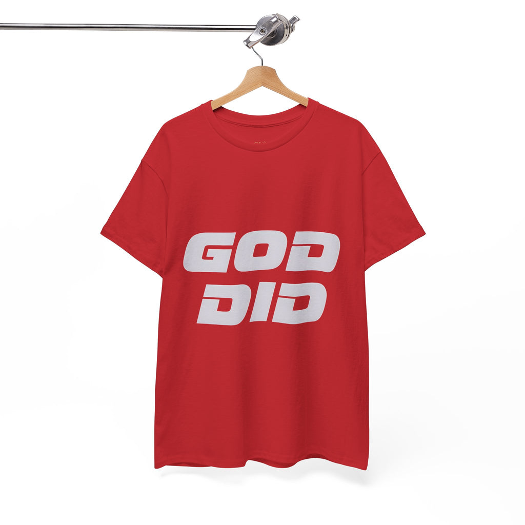 God Did | Unisex Heavy Cotton Tee