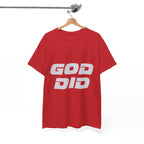 God Did | Unisex Heavy Cotton Tee