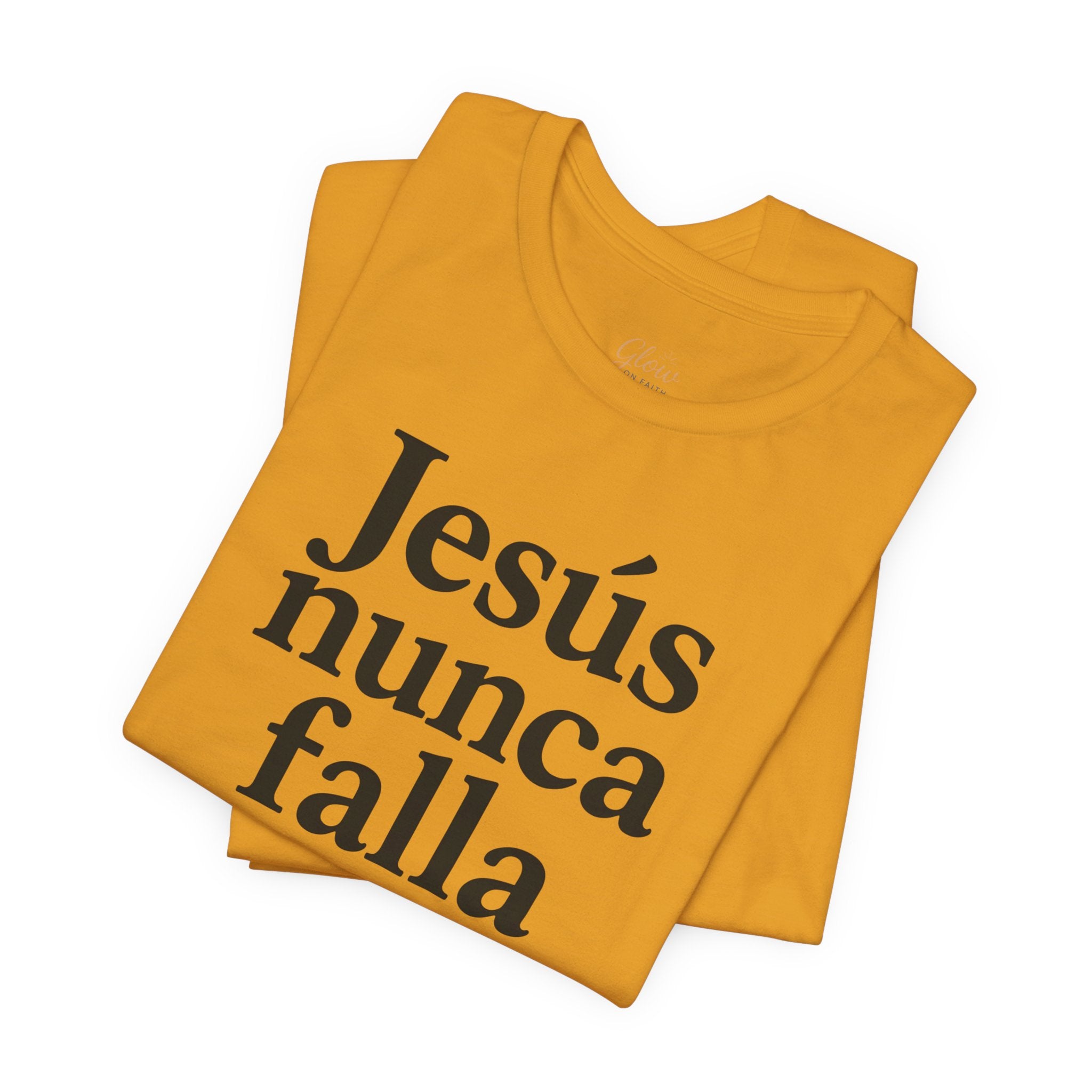 Jesús nunca falla (Jesus Never Fails) | Faith-Inspired Unisex Tee