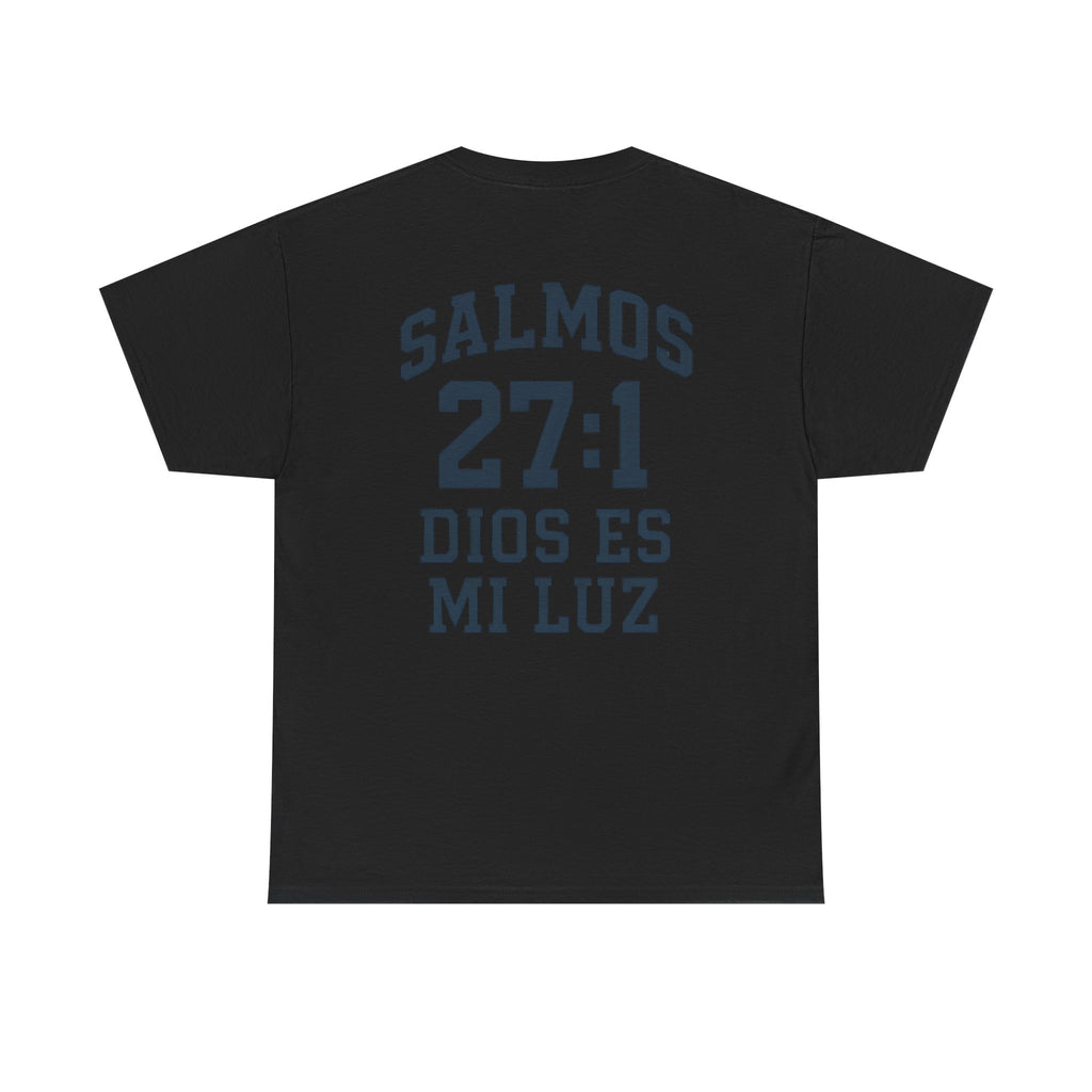 Dios es mi luz. — Salmos 27:1 | Tee