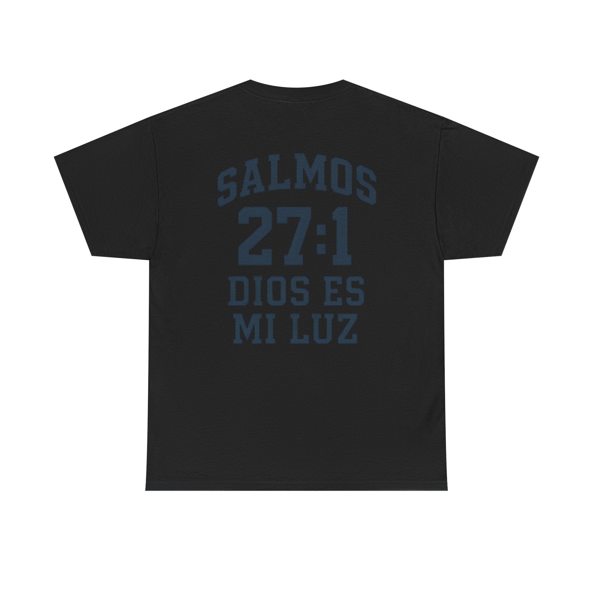 Dios es mi luz. — Salmos 27:1 | Tee