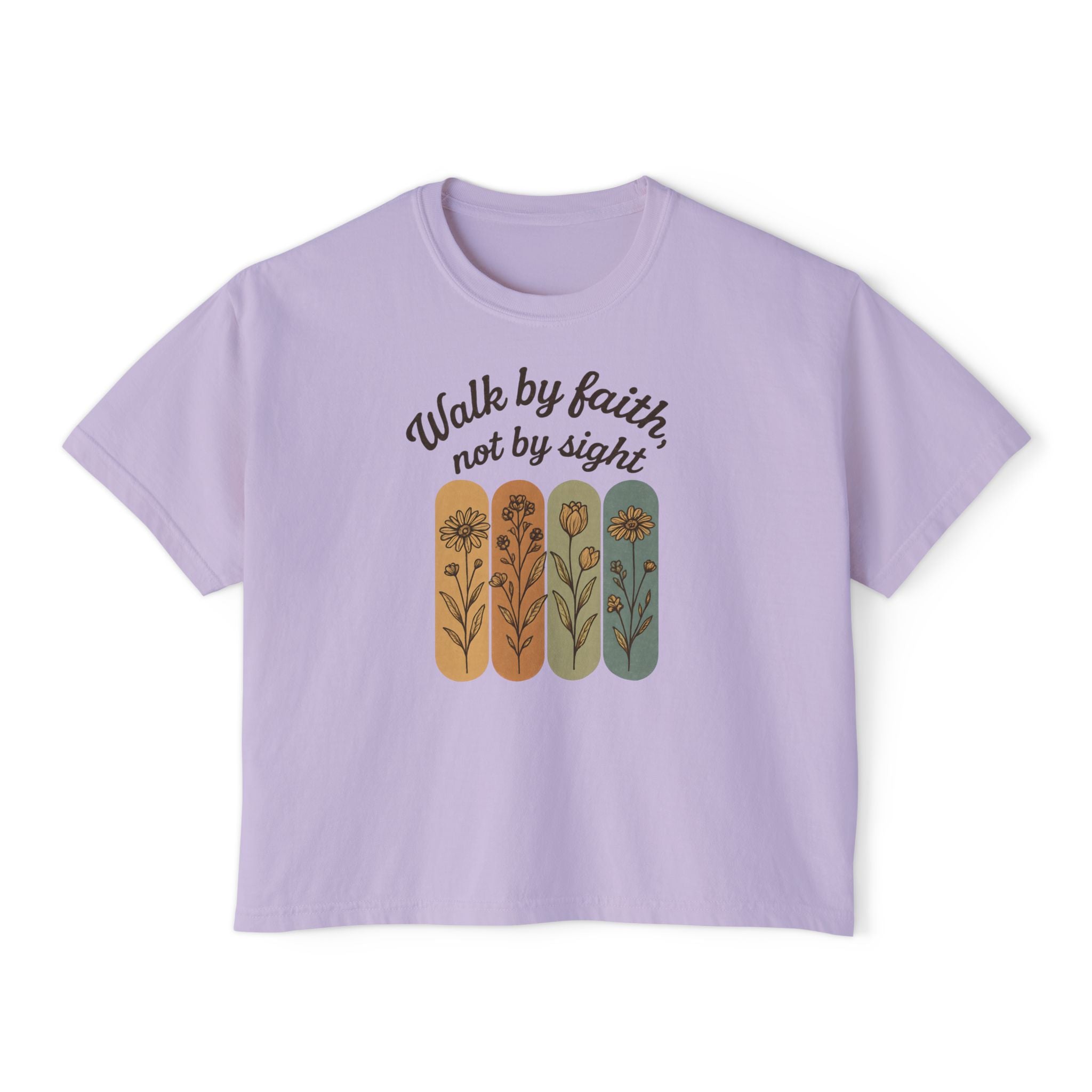 Walk by Faith, not by sight | Women's Boxy Tee