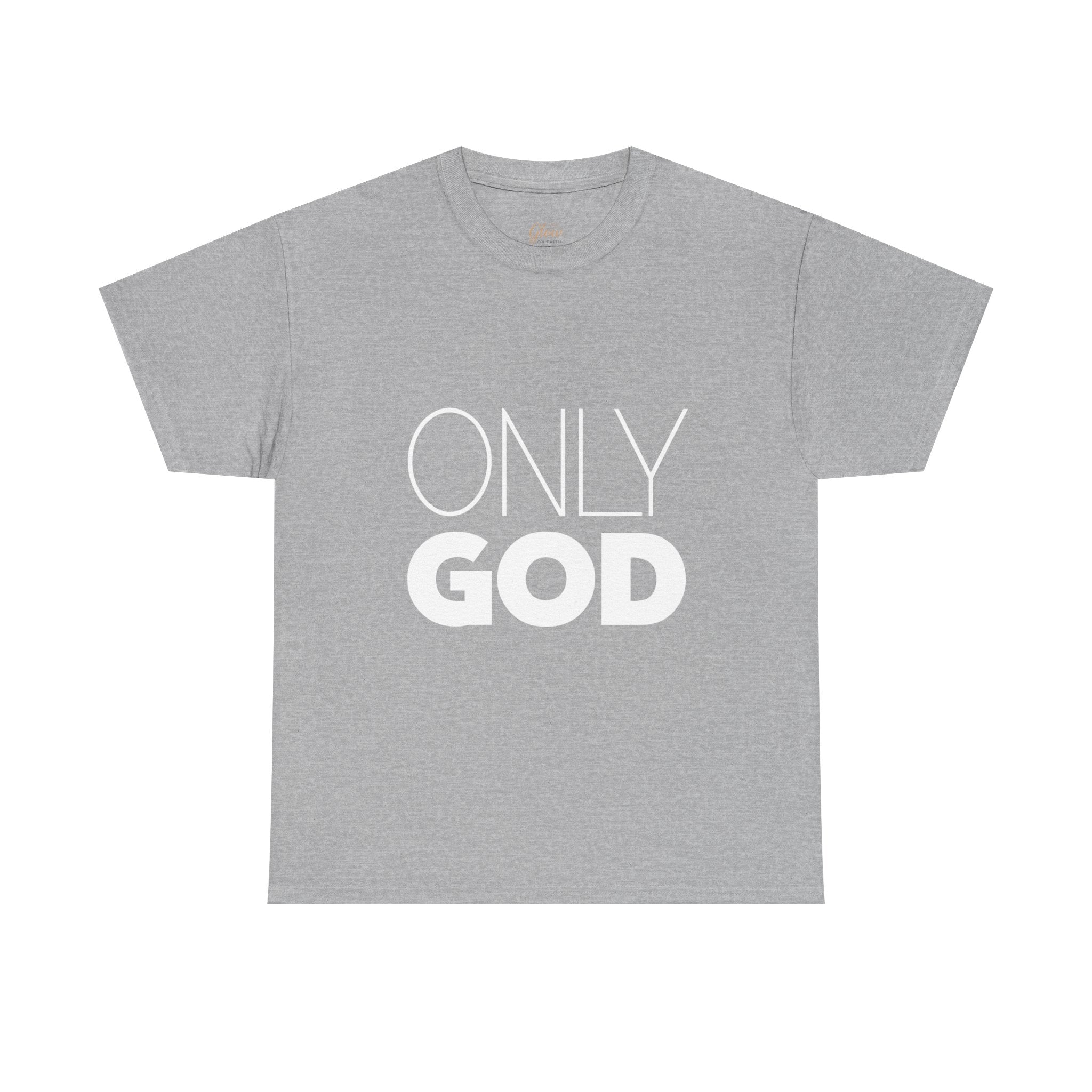 Only God | Unisex Heavy Cotton Tee