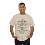 I can do all things through Christ who strengthens me. — Philippians 4:13 | Unisex Heavy Cotton T-Shirt