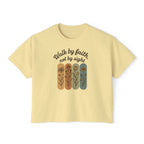 Walk by Faith, not by sight | Women's Boxy Tee