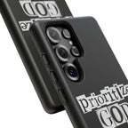 Prioritize God | Phone Case