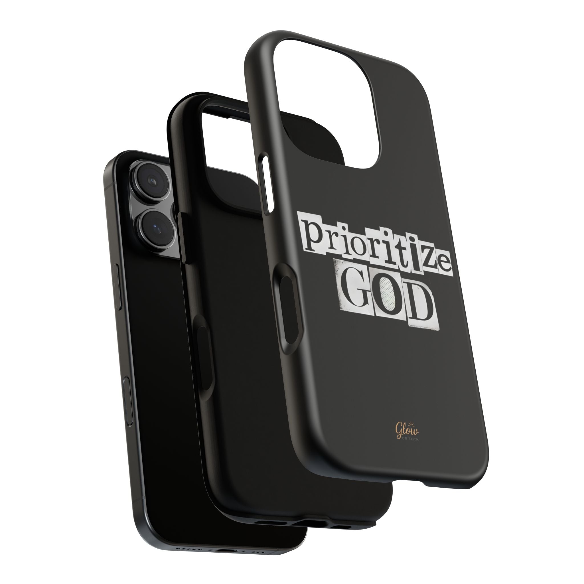 Prioritize God | Phone Case