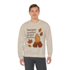 Sweater Weather, Prayer Weather | Unisex Crewneck Sweatshirt