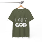 Only God | Unisex Heavy Cotton Tee