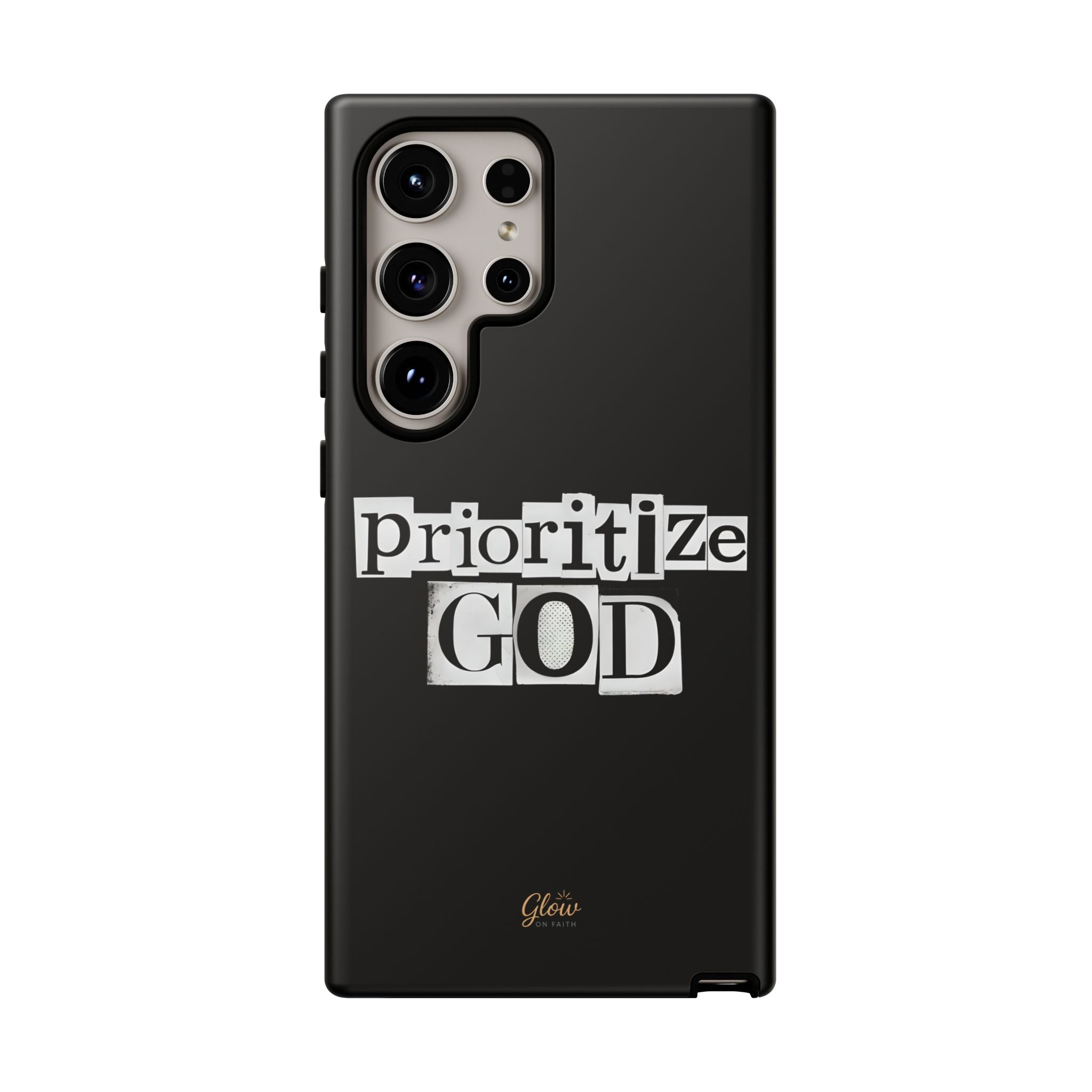 Prioritize God | Phone Case