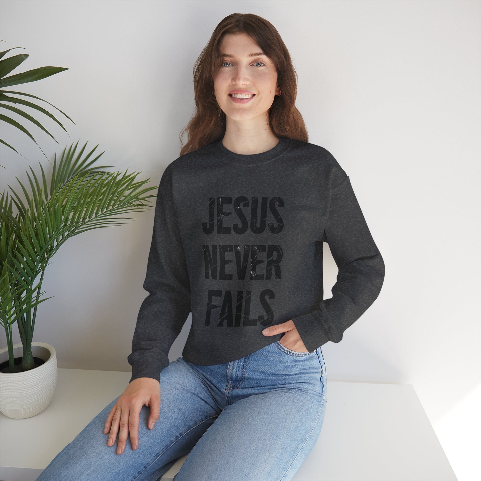 Jesus Never Fails | Crewneck Sweatshirt