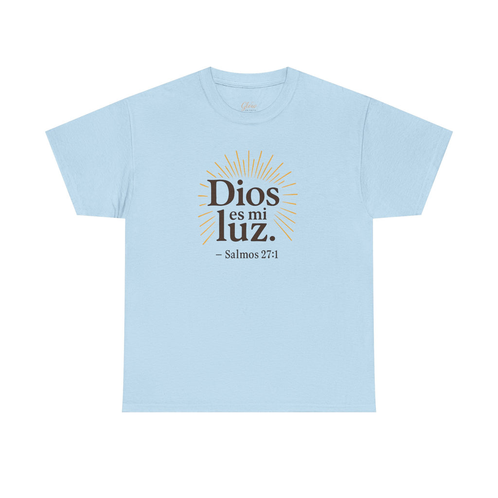 Dios es mi luz. — Salmos 27:1 | Unisex Cotton Tee