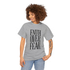 Faith Over Fear | Unisex Cotton Tee
