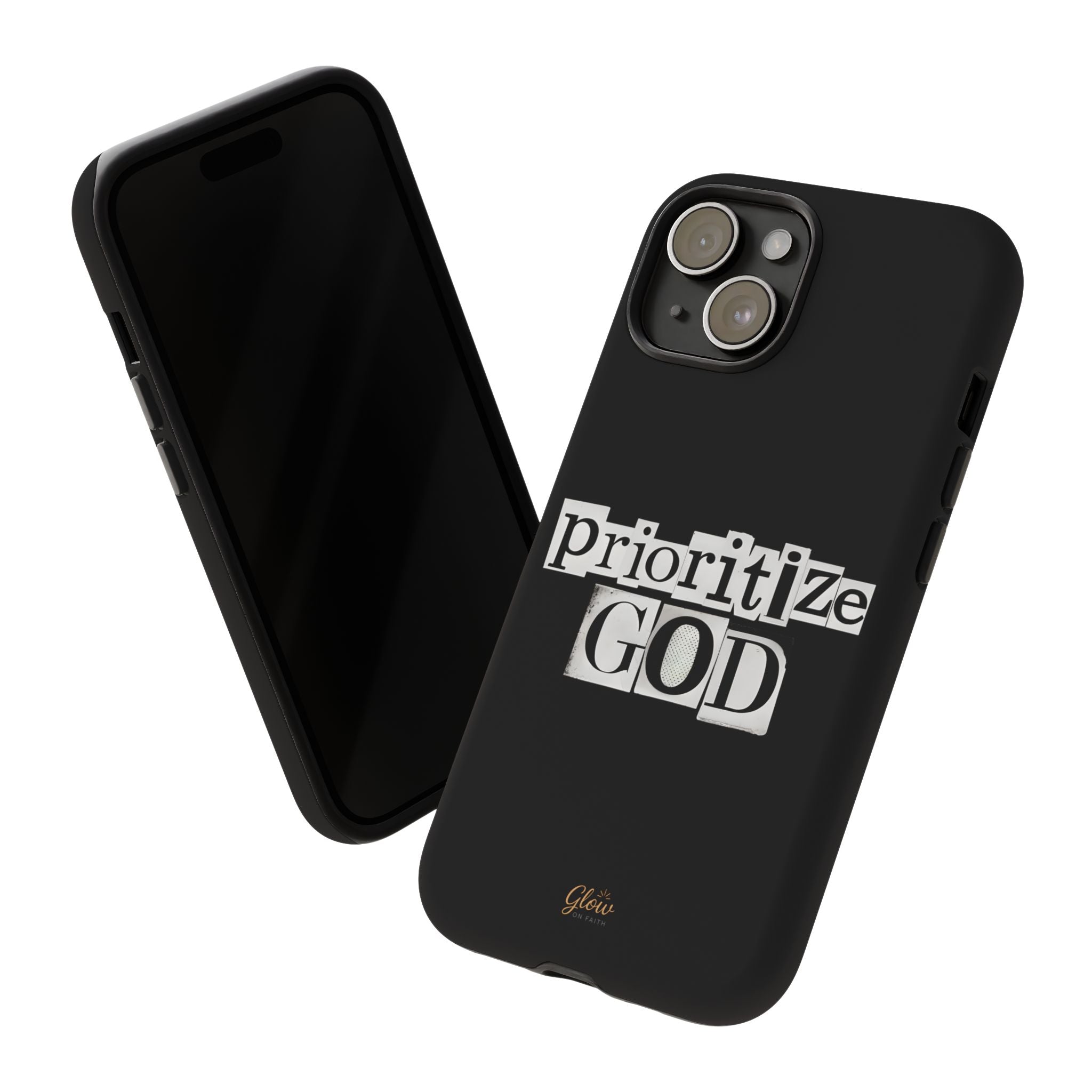 Prioritize God | Phone Case
