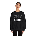 Only God | Unisex Heavy Blend™ Crewneck Sweatshirt