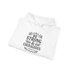 Be Strong | Unisex Hoodie