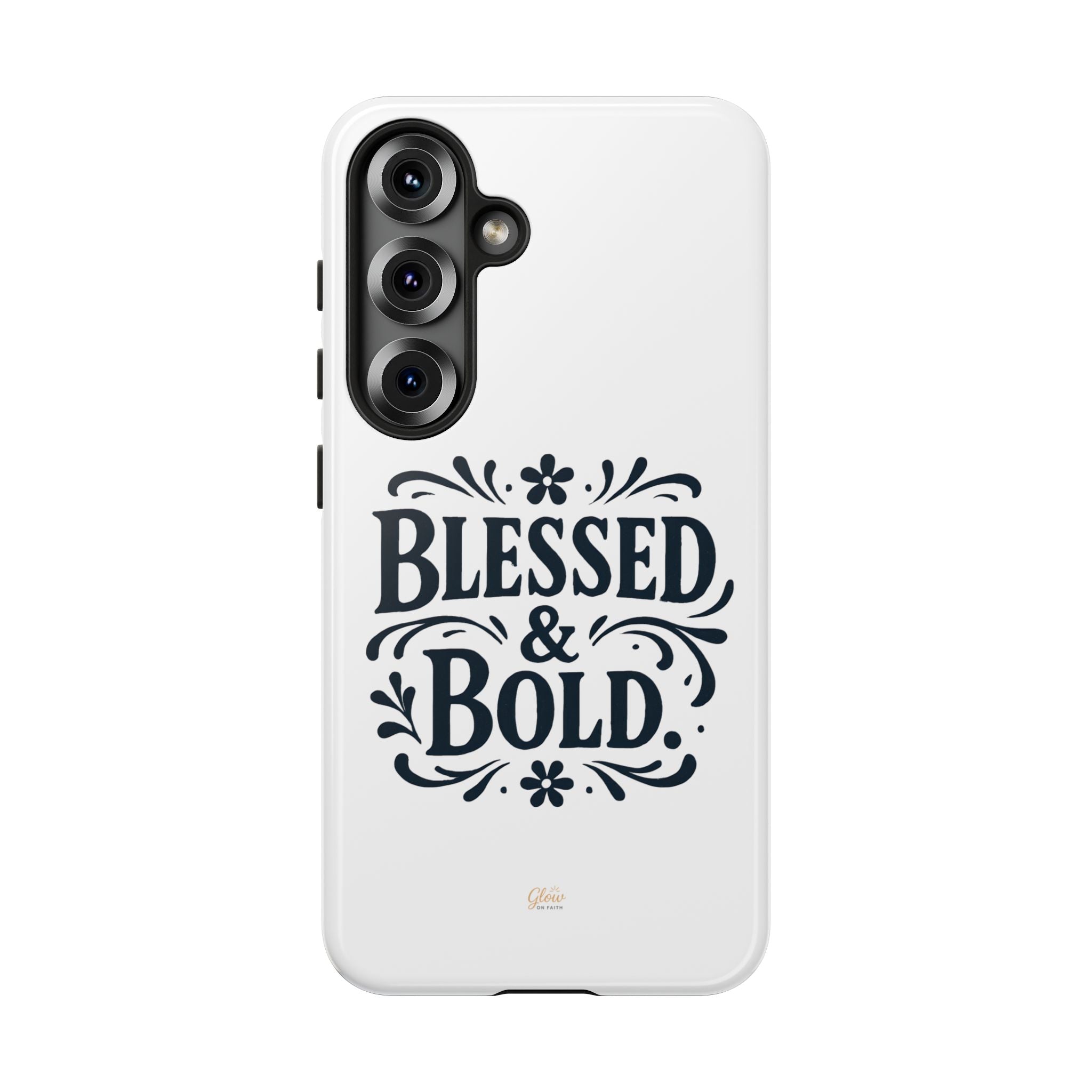 Bold & Blessed | Phone Case