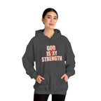 God Is My Strength | Unisex  Hoodie