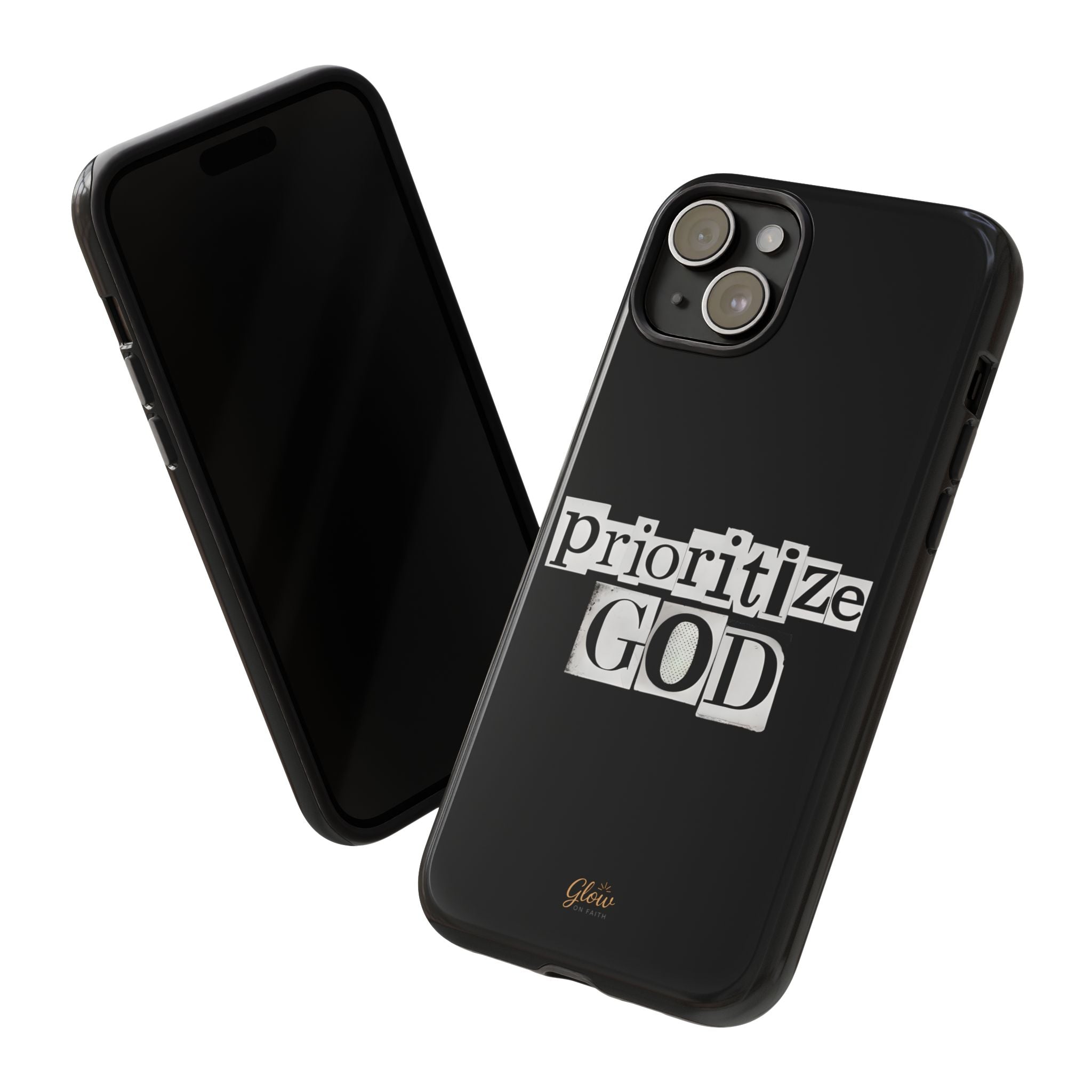 Prioritize God | Phone Case