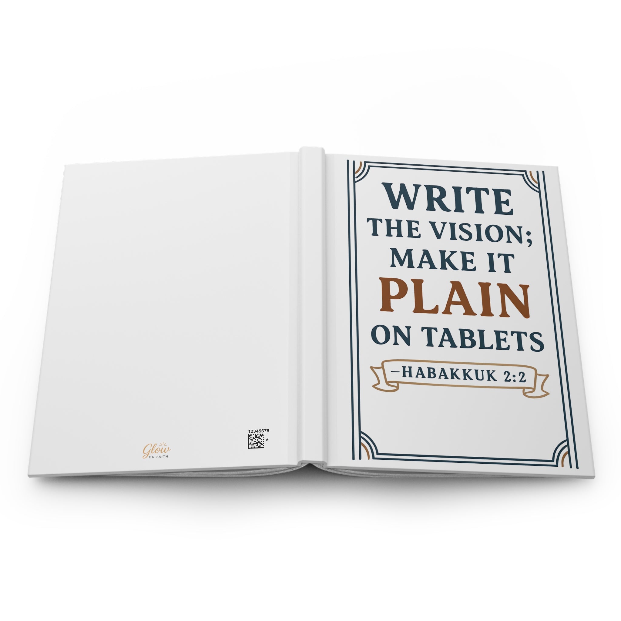Write the vision; make it plain on tablets. — Habakkuk 2:2 | Hardcover Journal