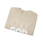 Only God | Unisex Heavy Blend™ Crewneck Sweatshirt