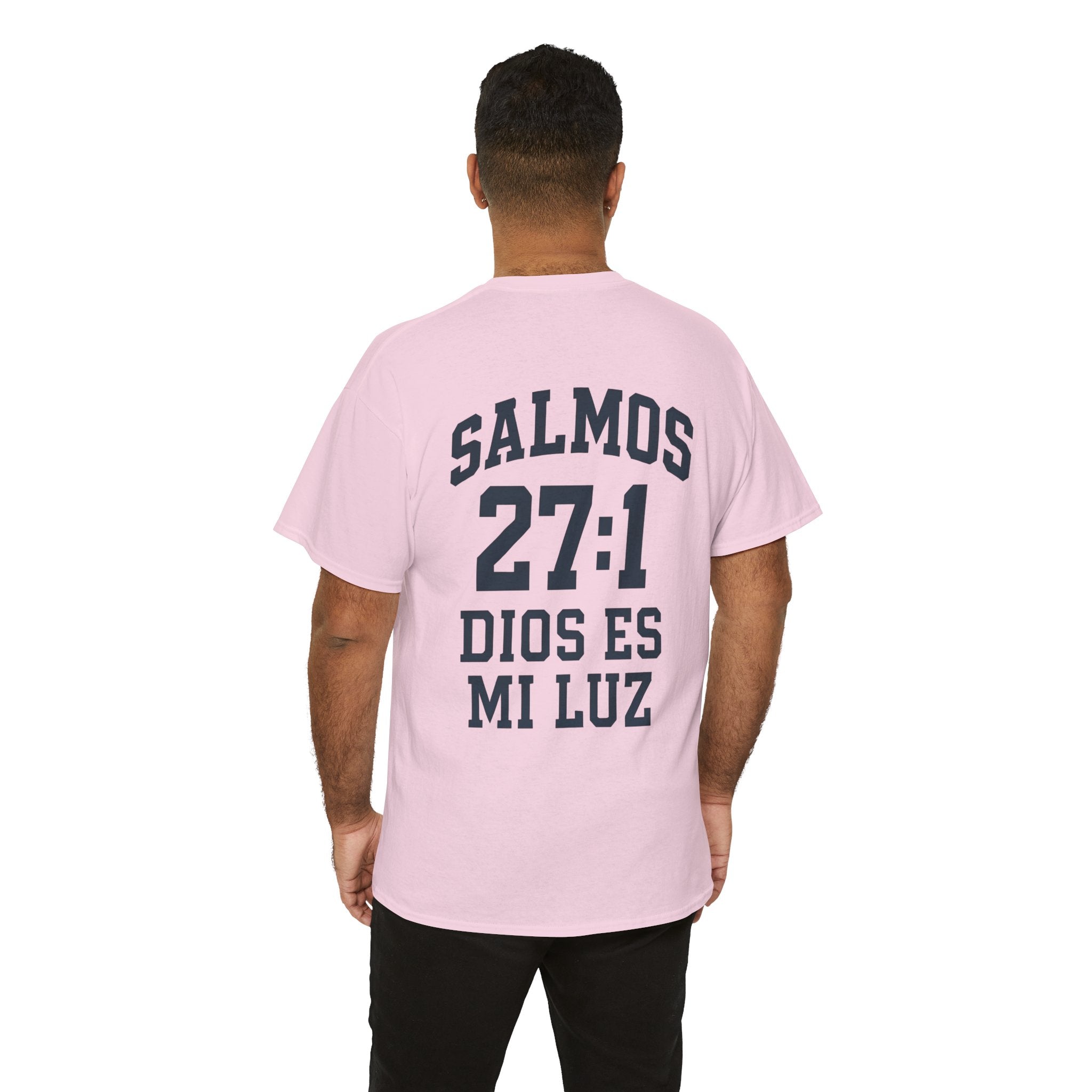 Dios es mi luz. — Salmos 27:1 | Tee