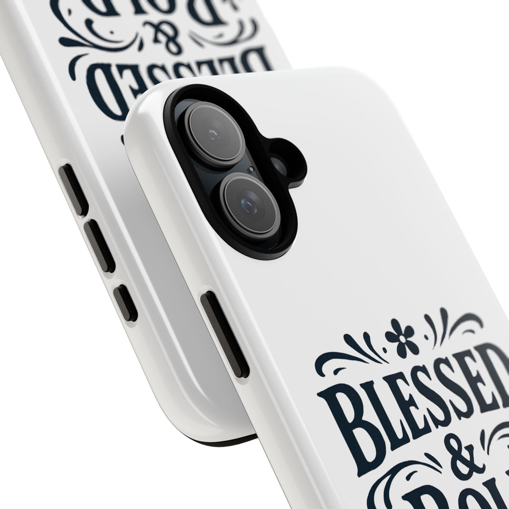 Bold & Blessed | Phone Case