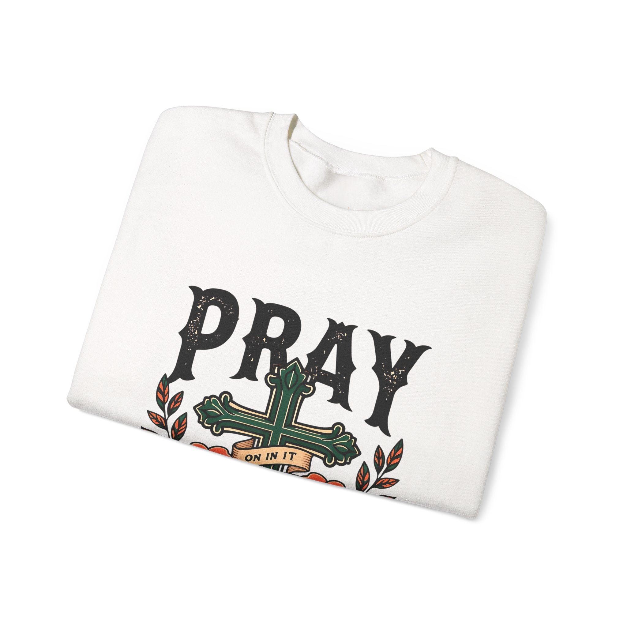 Pray | Crewneck Sweatshirt