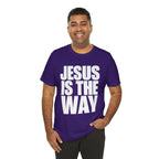 Jesus is the way | Unisex Tee