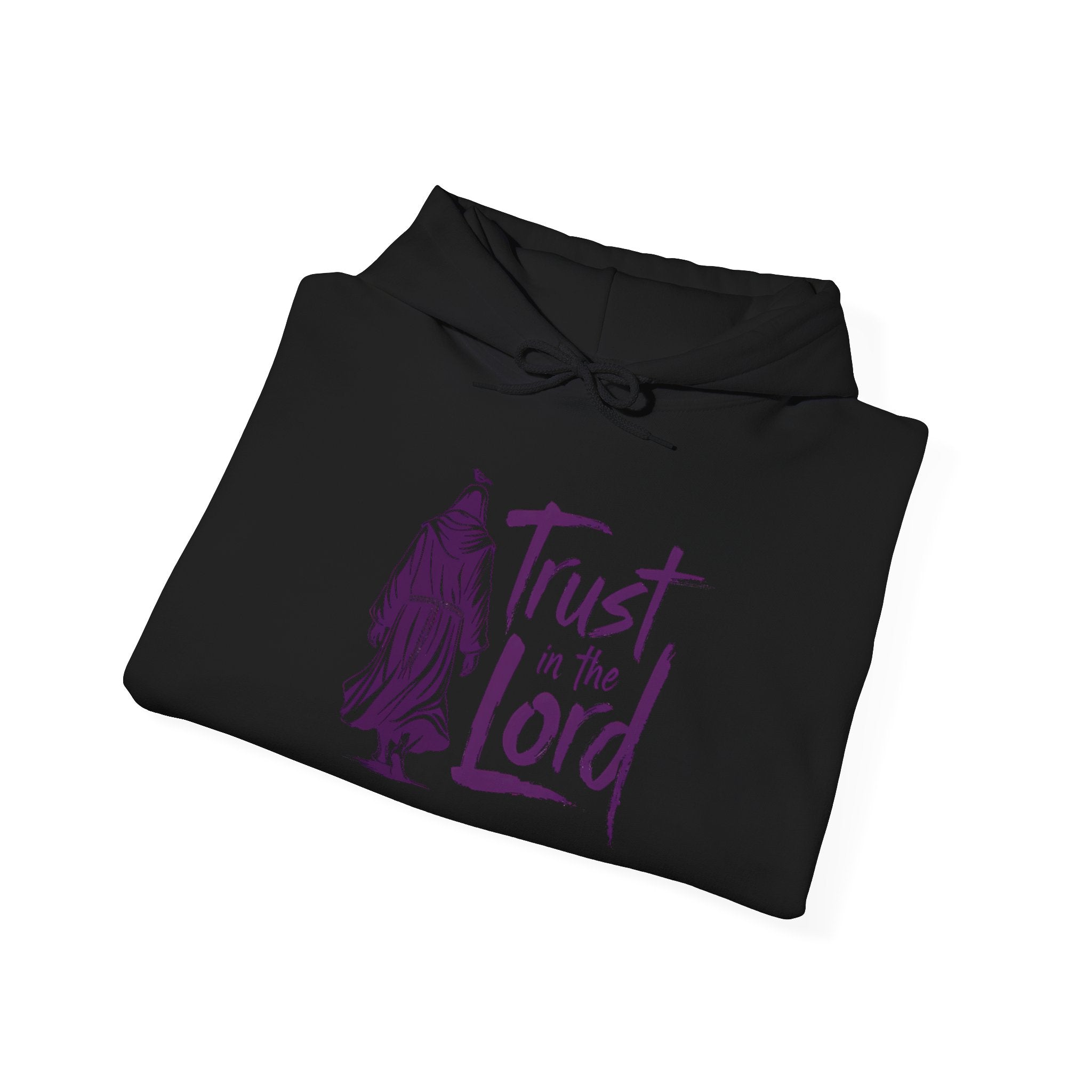 Trust in the Lord | Hooded Sweatshirt