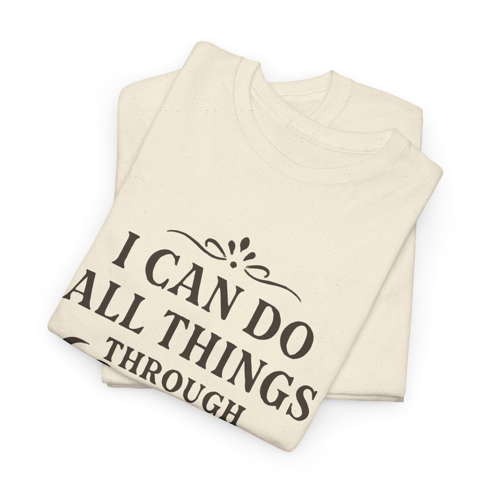 I can do all things through Christ who strengthens me. — Philippians 4:13 | Unisex Heavy Cotton T-Shirt