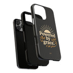Powered by Grace | Phone Case