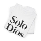Solo Dios (Only God) | Unisex Cotton Tee