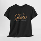 Glow on Faith | Unisex Heavy Cotton Tee