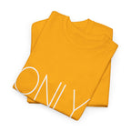 Only God | Unisex Heavy Cotton Tee