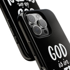 God is in Control | Phone Case