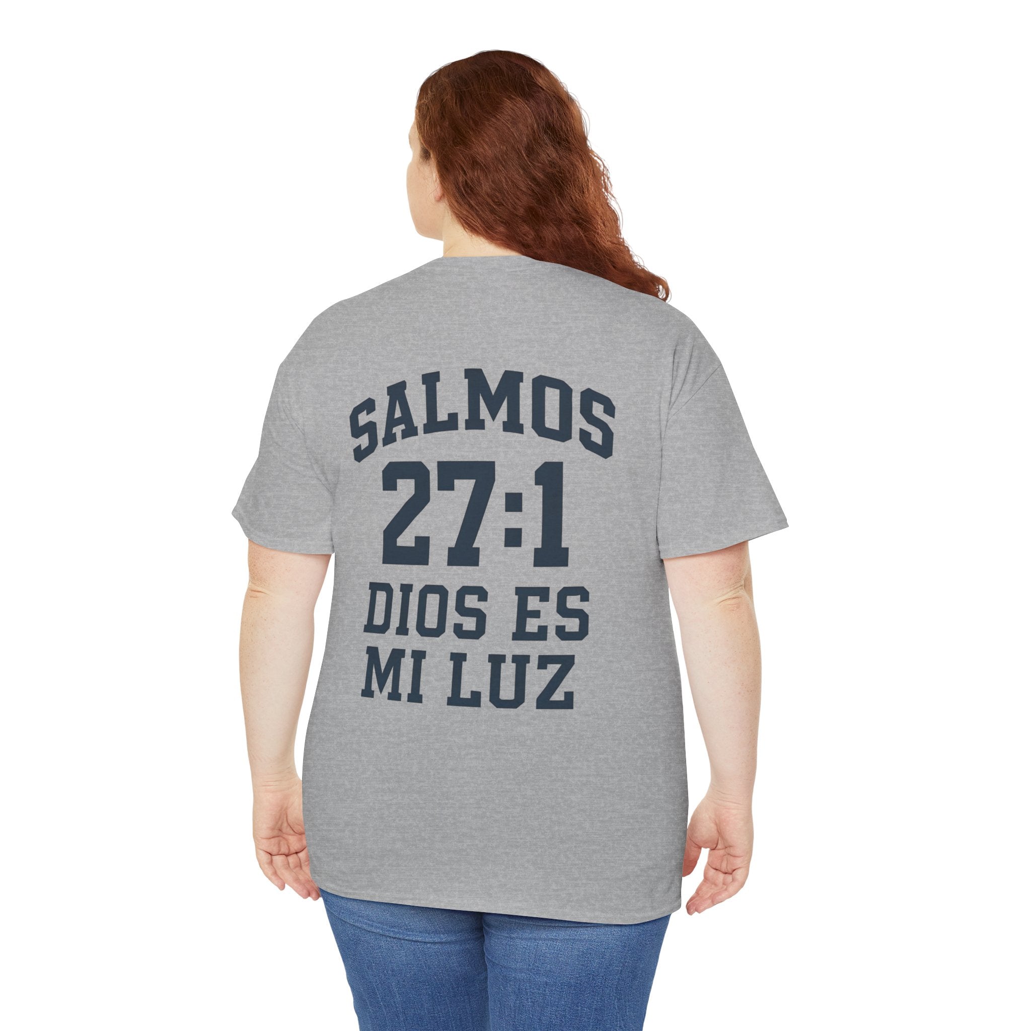 Dios es mi luz. — Salmos 27:1 | Tee