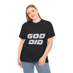 God Did | Unisex Heavy Cotton Tee