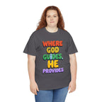 Where God Guides, He Provides | Unisex Cotton T-Shirt