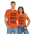 Jesus Never Fails | Unisex Heavy Cotton Tee