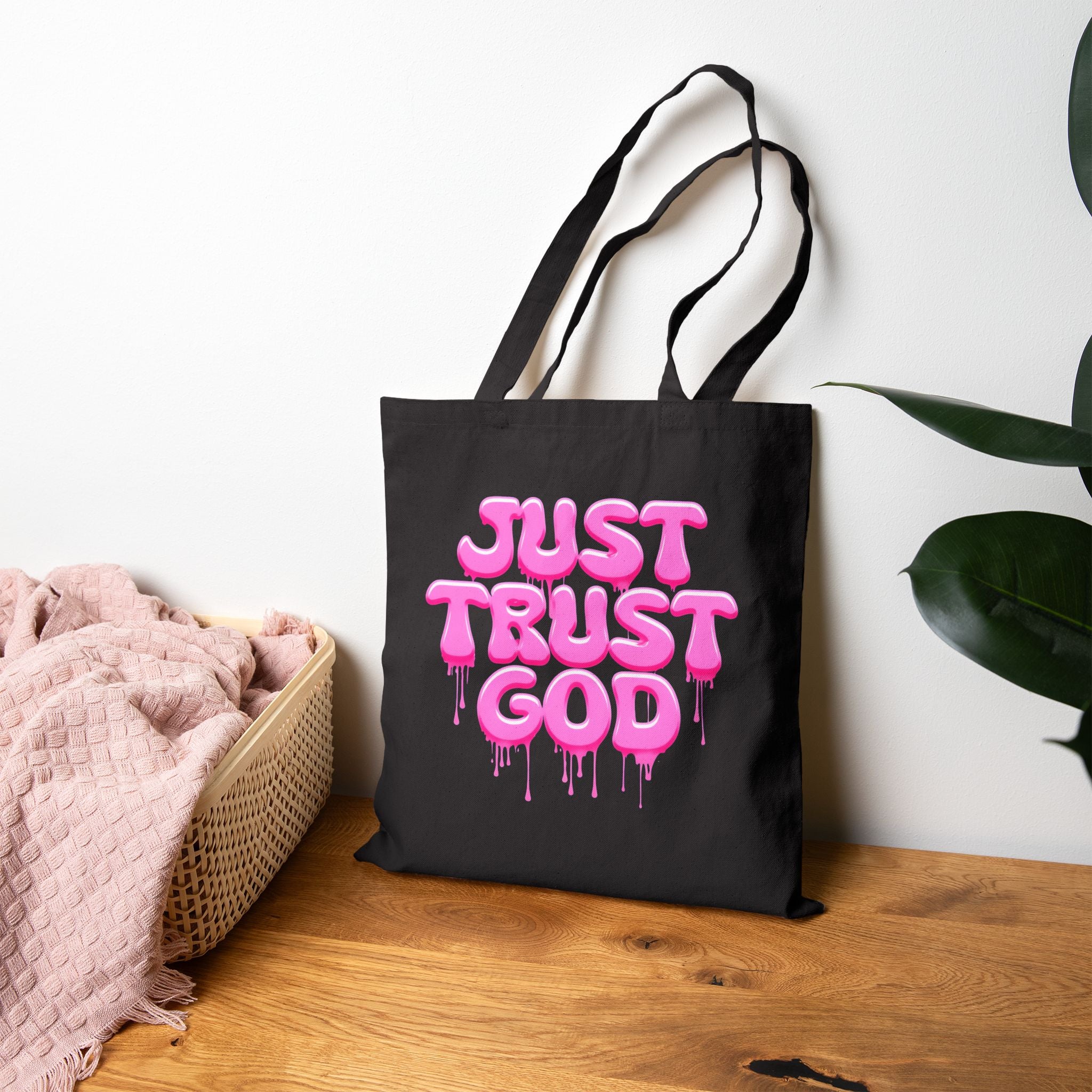 Just Trust God | Tote Bag 100% cotton