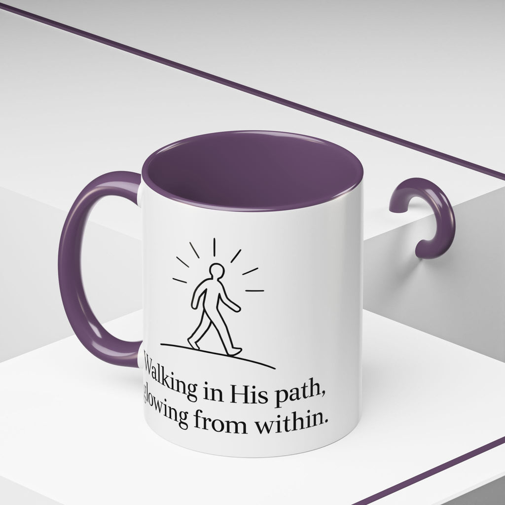 Walking in His path, glowing from within. |Coffee Mug