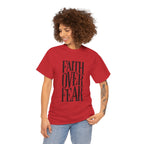 Faith Over Fear | Unisex Cotton Tee