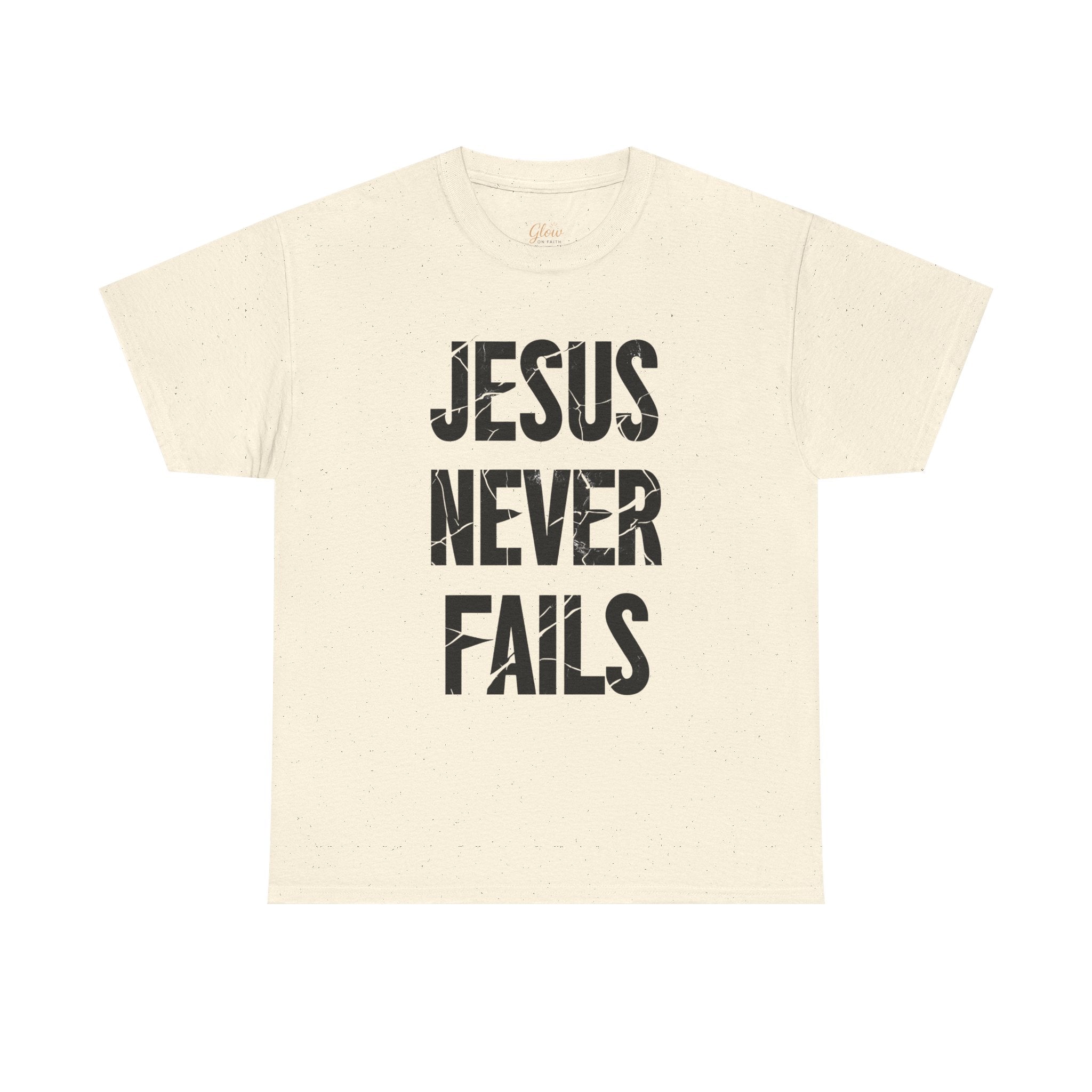 Jesus Never Fails | Unisex Heavy Cotton Tee