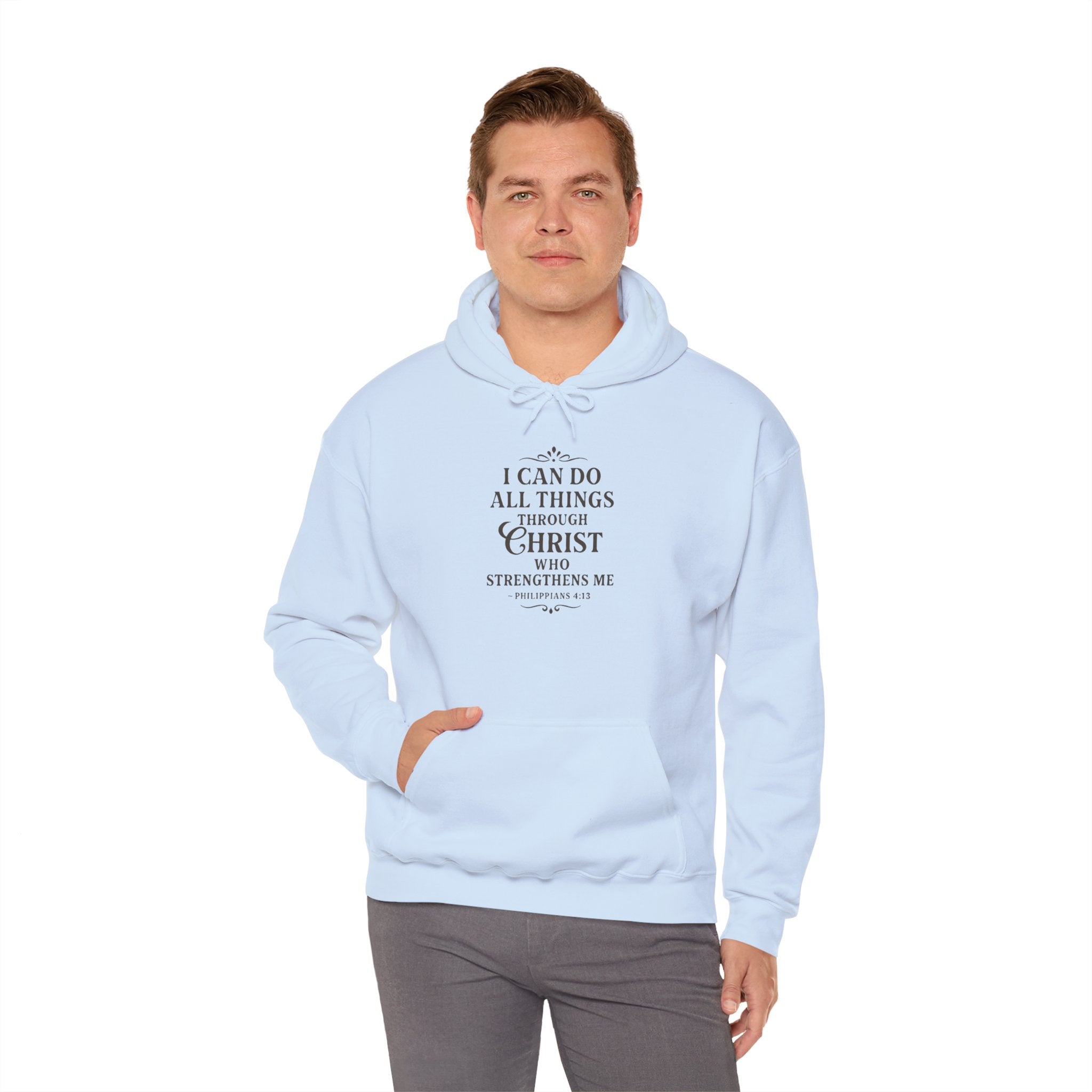 I can do all things through Christ who strengthens me. — Philippians 4:13 | Hoodie