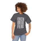 Faith Over Fear | Unisex Cotton Tee